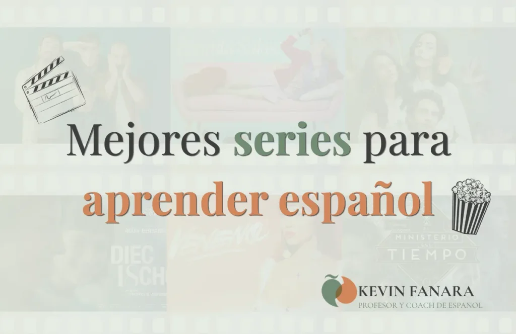 Collage de series en español —Paquita Salas, Veneno, Dieciocho, Machos Alfa. El Ministerio del Tiempo y La casa de las flores — para aprender español, por Kevin Fanara